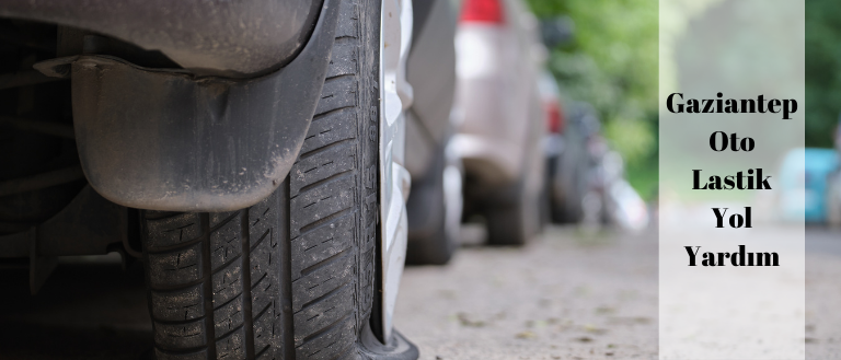 gaziantep oto lastik yol yardım